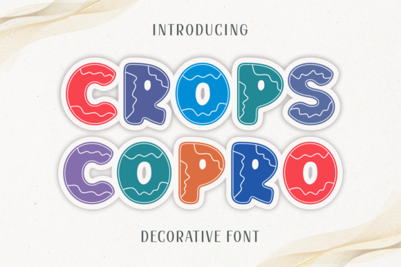 Crops Copro Font: A Bold, Whimsical Typeface for Creative Makers