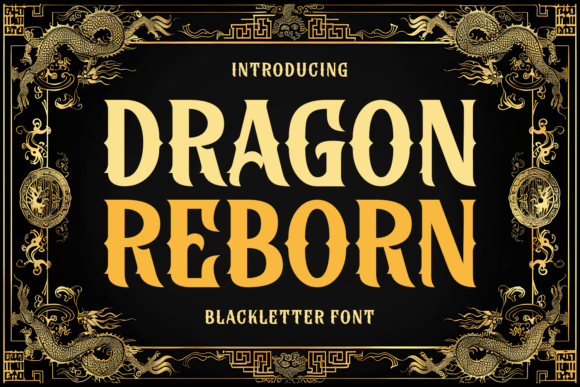 Dragon Reborn Font: A Bold Blackletter for Craft Creators