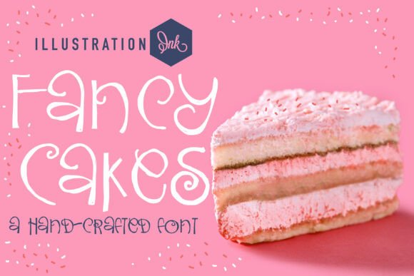 Fancy Cakes Font: A Playful Typeface for a Polished Brand